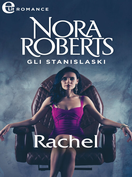 Title details for Gli Stanislaski: Rachel by Nora Roberts - Available
